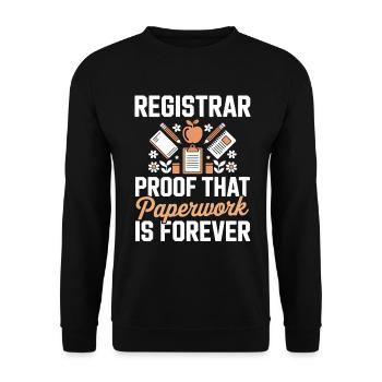 Registrar Proof Paperwork Is Forever - Unisex Sweatshirt - black - Front - Alina (178cm) & Michal (187cm)