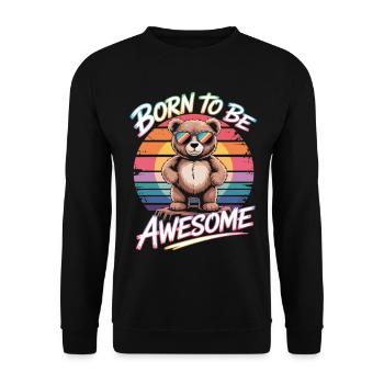 Bear with Sunglasses - Born To Be Awesome - Unisex Sweatshirt - black - Front - Alina (178cm) & Michal (187cm)