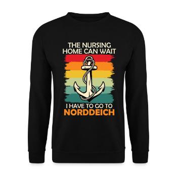 Opa ALTERSHEIM KANN WARTEN ICH FAHR NACH NORDDEICH - Unisex Pullover - Schwarz - Vorne - Alina (178cm) & Michal (187cm)