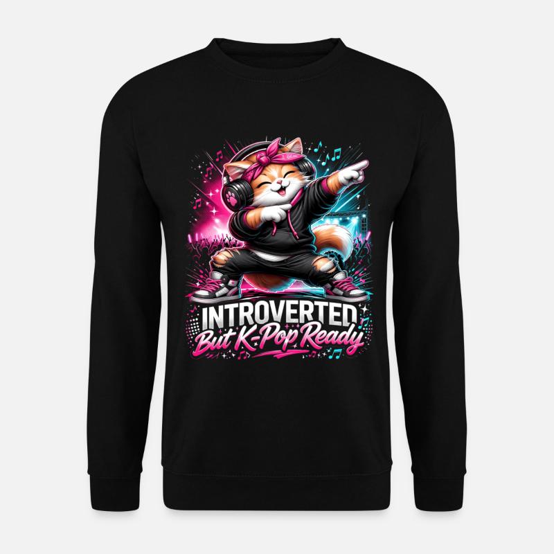 Introverted But K Pop Ready - Unisex Sweatshirt - black