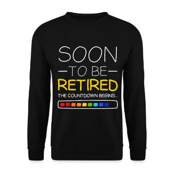 Bald im Ruhestand Der Countdown beginnt mit dem Ruhestand - Unisex Pullover - Schwarz - Vorne - Alina (178cm) & Michal (187cm)