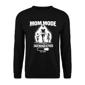 Mom Mode Chaos Manager Activated Shirt - Unisex Sweatshirt - black - Front - Alina (178cm) & Michal (187cm)