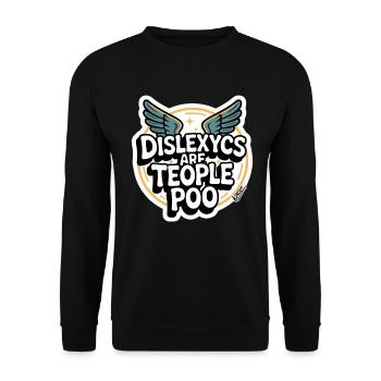 Dislexycs sind auch Menschen mit Aufklebern - Unisex Pullover - Schwarz - Vorne - Alina (178cm) & Michal (187cm)