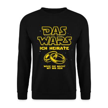 JGA Das Wars. Ich heirate - Eheringe - Unisex Pullover - Schwarz - Vorne - Alina (178cm) & Michal (187cm)