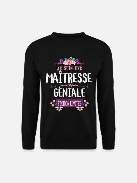 Maîtresse Géniale Édition Limitée - Sweat-shirt Unisexe - noir