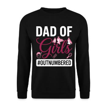 Dad of Girls Dad Girl Saying Gift - Unisex Sweatshirt - black - Front - Alina (178cm) & Michal (187cm)