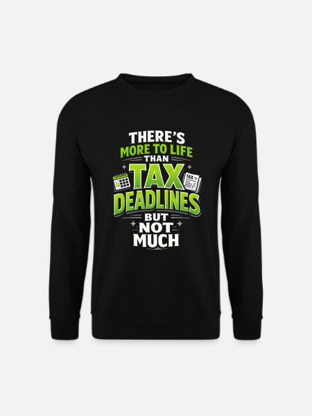 Ikke meget mere end skattefrister | Skattehumor - Unisex sweater - sort