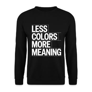Logo Designer Less Colors More Creative Designer - Unisex Sweatshirt - black - Front - Alina (178cm) & Michal (187cm)