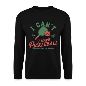 Pickleball, ich kann nicht, ich habe Pickleball-Spiel an, lustig - Unisex Pullover - Schwarz - Vorne - Alina (178cm) & Michal (187cm)