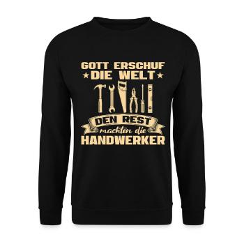 Gott erschuf die Welt den Rest die Handwerker - Unisex Pullover - Schwarz - Vorne - Alina (178cm) & Michal (187cm)