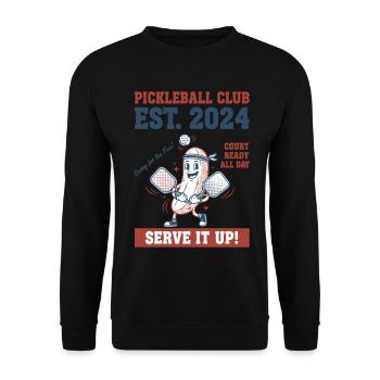 Pickleball Club Est 2024 Serve It Up Funny Player - Unisex Sweatshirt - black - Front - Alina (178cm) & Michal (187cm)