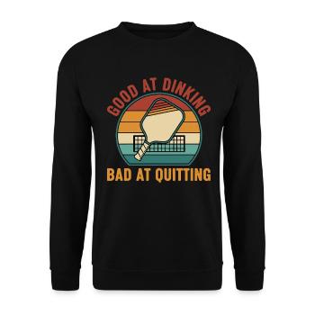 Pickleball Funny Player Good At Dinking Bad At - Unisex Sweatshirt - black - Front - Alina (178cm) & Michal (187cm)