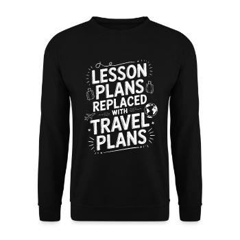 Retired Teacher Lesson Plans Replaced Educator - Unisex Sweatshirt - black - Front - Alina (178cm) & Michal (187cm)