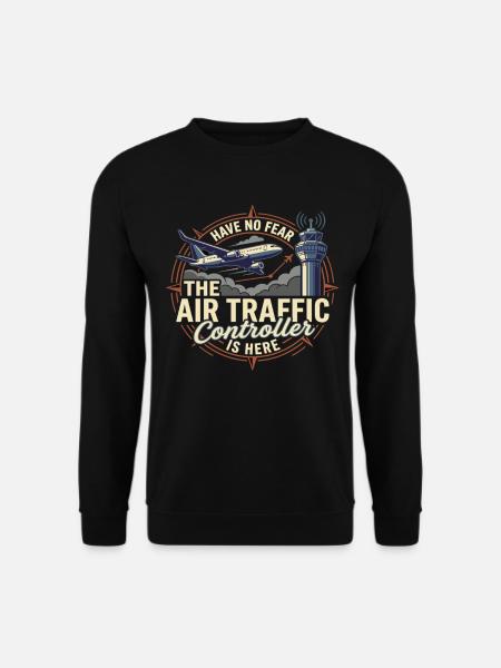 Air Traffic Controller Airplane Tower Saying - Unisex Sweatshirt - black