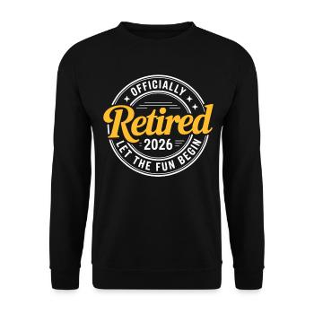 Retired 2026 Funny Retired Graphic Men Retirement - Unisex Sweatshirt - black - Front - Alina (178cm) & Michal (187cm)