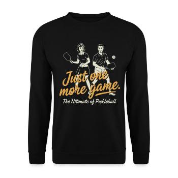Pickleball: Nur noch ein Spiel, Spielerliebe - Unisex Pullover - Schwarz - Vorne - Alina (178cm) & Michal (187cm)