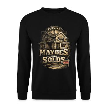 Agent immobilier transformant des « peut-êtres » en vendeurs - Sweat-shirt Unisexe - noir - Devant - Alina (178cm) & Michal (187cm)