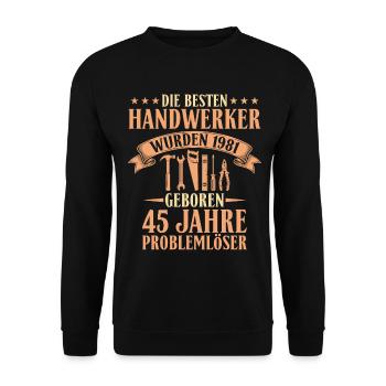 Bester Handwerker 1981 - 45. Geburtstag Geschenk - Unisex Pullover - Schwarz - Vorne - Alina (178cm) & Michal (187cm)
