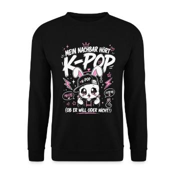Mein Nachbar Hört K Pop Lustiges Fan Shirt - Unisex Pullover - Schwarz - Vorne - Alina (178cm) & Michal (187cm)
