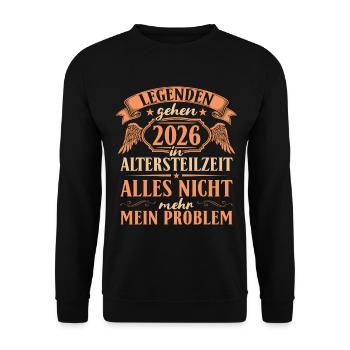 Altersteilzeit 2026 Legende - Frührente Geschenk - Unisex Pullover - Schwarz - Vorne - Alina (178cm) & Michal (187cm)