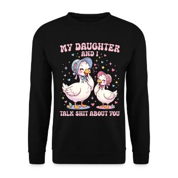 Ma fille et moi parlons de toi, Goose - Sweat-shirt Unisexe - noir - Devant - Alina (178cm) & Michal (187cm)