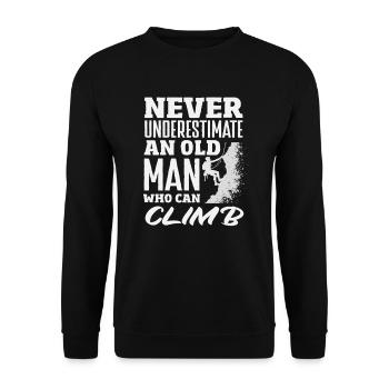 Never underestimate an old man climbing - Unisex Sweatshirt - black - Front - Alina (178cm) & Michal (187cm)