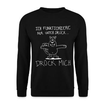 Ich funktioniere nur unter Druck – Büro Humor - Unisex Pullover - Schwarz - Vorne - Alina (178cm) & Michal (187cm)