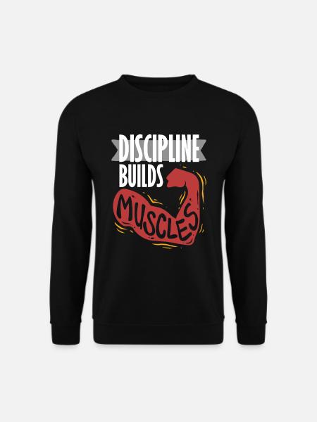 Fitnesstrainer Discipline Builds Muscles - Unisex Pullover - Schwarz