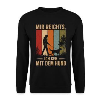 Mir reichts Ich geh mit dem Hund Vintage - Unisex Pullover - Schwarz - Vorne - Alina (178cm) & Michal (187cm)
