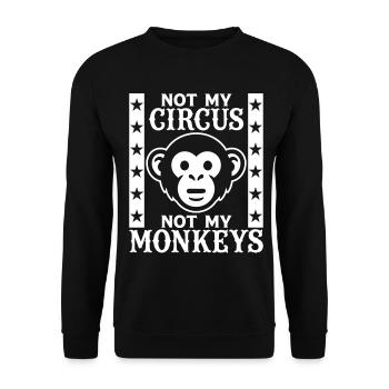Nicht mein Zirkus, nicht meine Affen - Unisex Pullover - Schwarz - Vorne - Alina (178cm) & Michal (187cm)