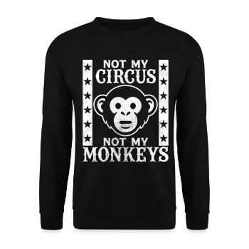 Nicht mein Zirkus, nicht meine Affen - Unisex Pullover - Schwarz - Vorne - Alina (178cm) & Michal (187cm)