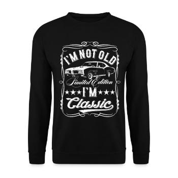 I'm Not Old I'm Classic Funny Car - Unisex Sweatshirt - black - Front - Alina (178cm) & Michal (187cm)