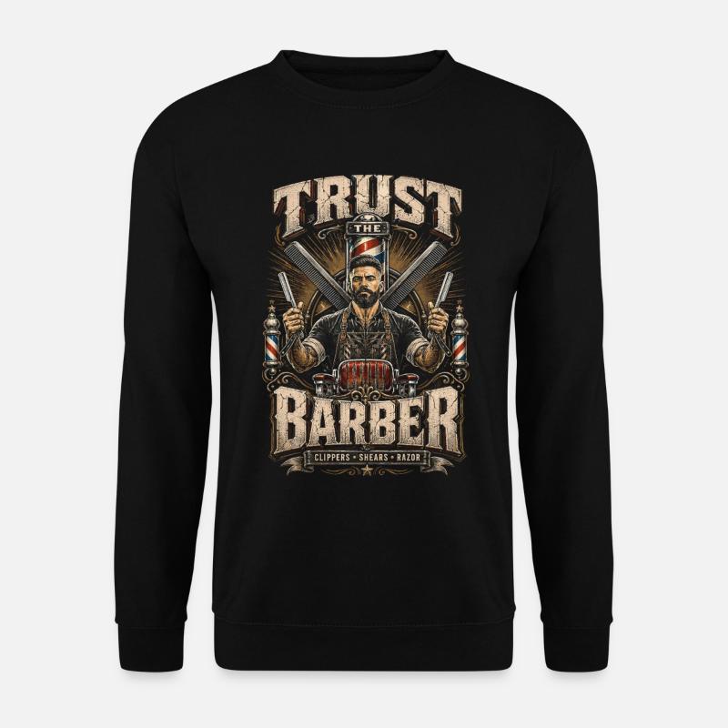 Barber Barbier Trust The Barber - Unisex Pullover - Schwarz
