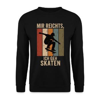 Mir reichts Ich geh skaten Retro Skater Shirt - Unisex Pullover - Schwarz - Vorne - Alina (178cm) & Michal (187cm)