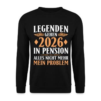 Legenden gehen 2026 in Pension - Ruhestand Geschen - Unisex Pullover - Schwarz - Vorne - Alina (178cm) & Michal (187cm)