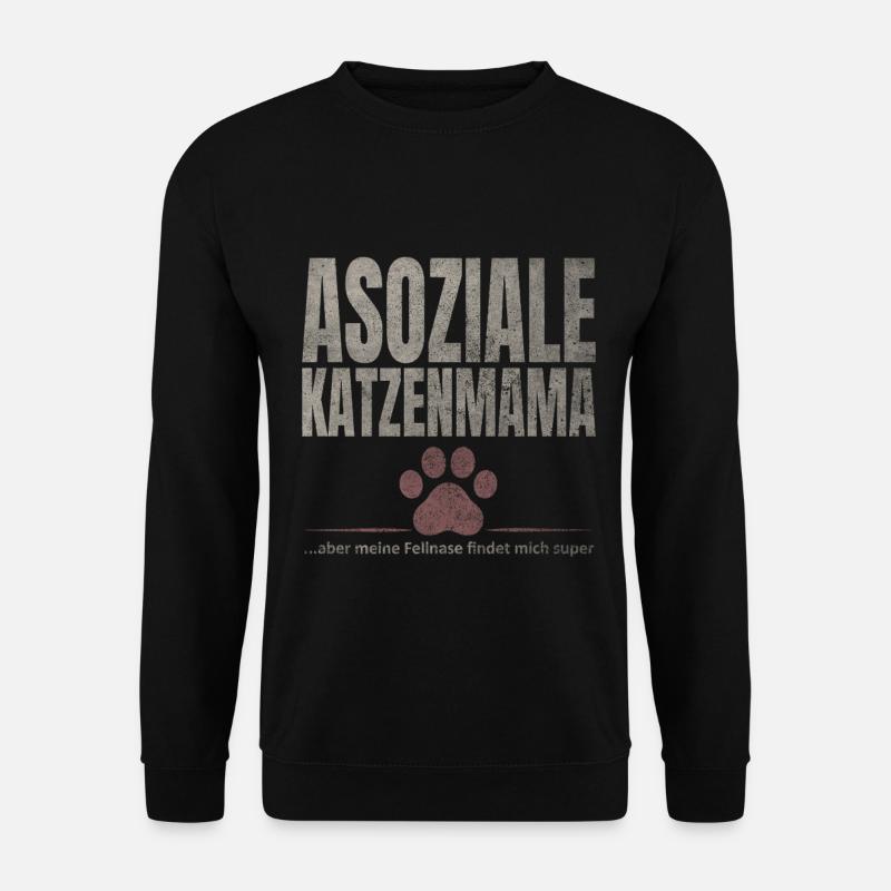 Asoziale Katzenmama Fellnase - Unisex Pullover - Schwarz