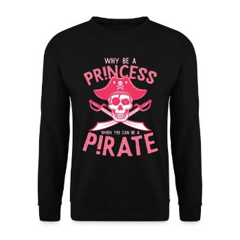 Princess or Pirate Girl Power Design - Unisex Sweatshirt - black - Front - Alina (178cm) & Michal (187cm)