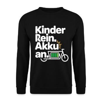 Kinder Rein Akku An E Bike Spruch - Unisex Pullover - Schwarz - Vorne - Alina (178cm) & Michal (187cm)