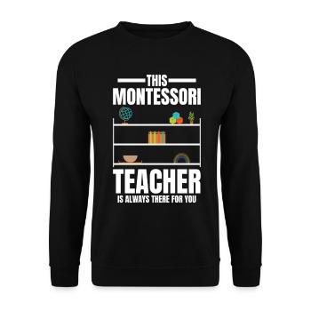  School Worker Appreciation Week Montessori Method - Unisex Sweatshirt - black - Front - Alina (178cm) & Michal (187cm)