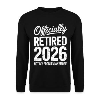 Retired 2026 Funny Retired Graphic Men Retirement - Unisex Sweatshirt - black - Front - Alina (178cm) & Michal (187cm)