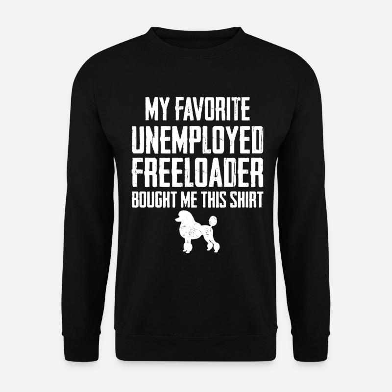 Caniche Drôle Profiteur - Sweat-shirt Unisexe - noir
