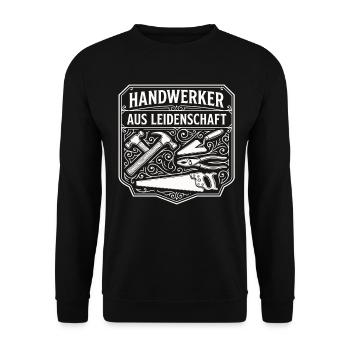 Handwerker Leidenschaft Qualität Tradition - Unisex Pullover - Schwarz - Vorne - Alina (178cm) & Michal (187cm)