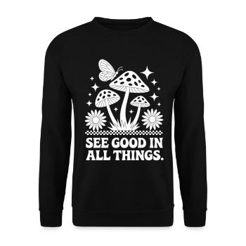 Pilze T-Shirt See Good In All Things Boho - Unisex Pullover - Schwarz - Vorne - Alina (178cm) & Michal (187cm)