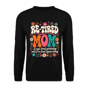 Zurückgetretene sarkastische Mutter Mutter im Ruhestand - Unisex Pullover - Schwarz - Vorne - Alina (178cm) & Michal (187cm)
