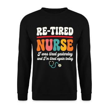 Zurückgetreten Lustige Sarkastische Krankenschwester im Ruhestand - Unisex Pullover - Schwarz - Vorne - Alina (178cm) & Michal (187cm)