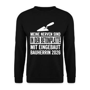 Bauherrin Hausbau Humor - Unisex Pullover - Schwarz - Vorne - Alina (178cm) & Michal (187cm)