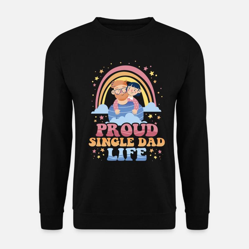 Single Dad Single Dad - Unisex Sweatshirt - black