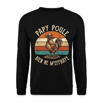 Rien Ne M'effraye Papy Poule Grand-Père - Sweat-shirt Unisexe - noir - Devant - Alina (178cm) & Michal (187cm)