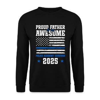  Proud Father of an awesome Police Academy - Unisex Sweatshirt - black - Front - Alina (178cm) & Michal (187cm)