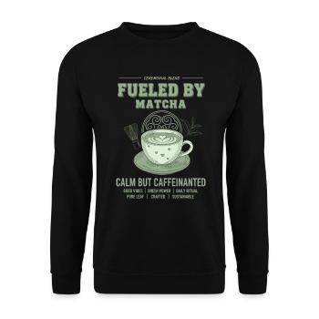 Fueled By Matcha Calm But Caffeinated Green Tea - Unisex Sweatshirt - black - Front - Alina (178cm) & Michal (187cm)